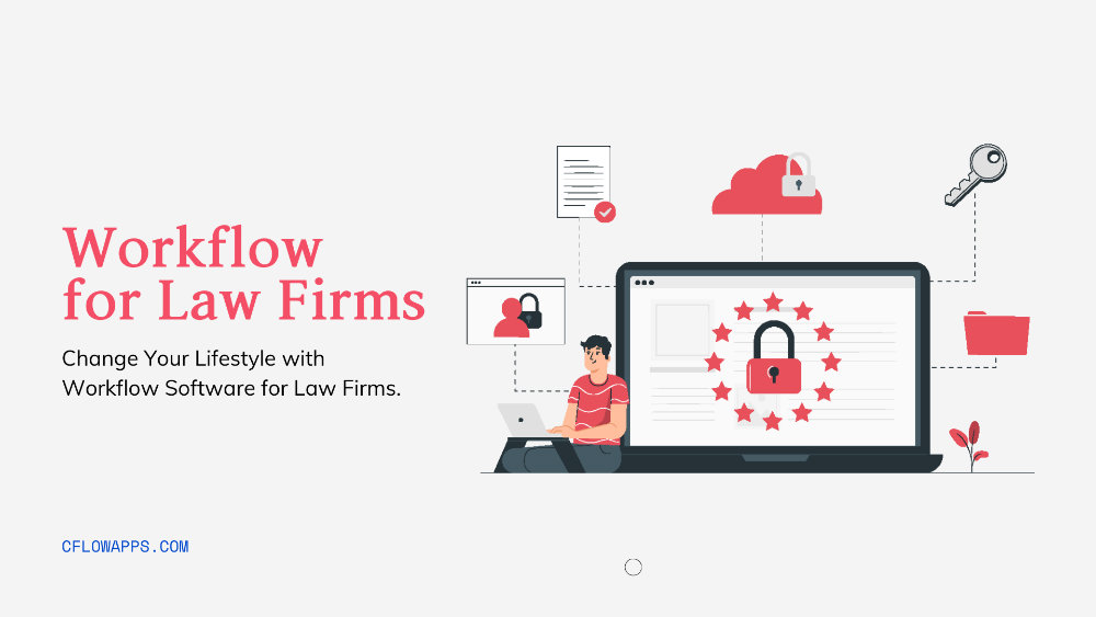 Workflow Software for Law Firms and Lawyers- How Does it Connect?