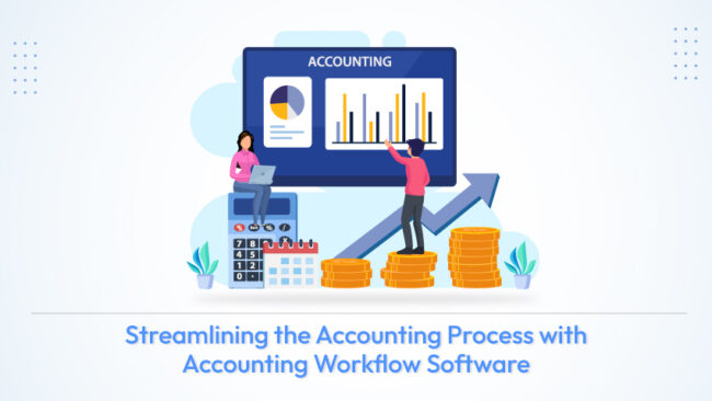 A Comprehensive Guide to Accounting Workflow | Cflow