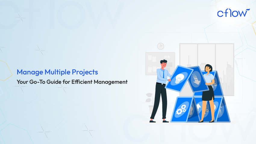 How to Manage Multiple Projects