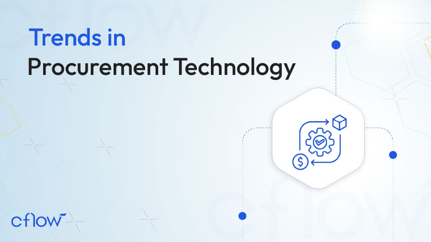 Top 6 Trends in Procurement Technology in 2025