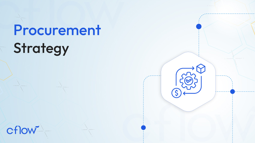 Procurement Strategy – Pathway to a Building a Sustainable and Robust Procurement Function