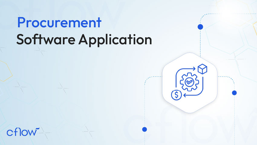 Procurement Software Application – A Must-Have Element for Business Success