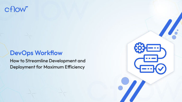 What is the DevOps Workflow & How to Streamline? - Cflow