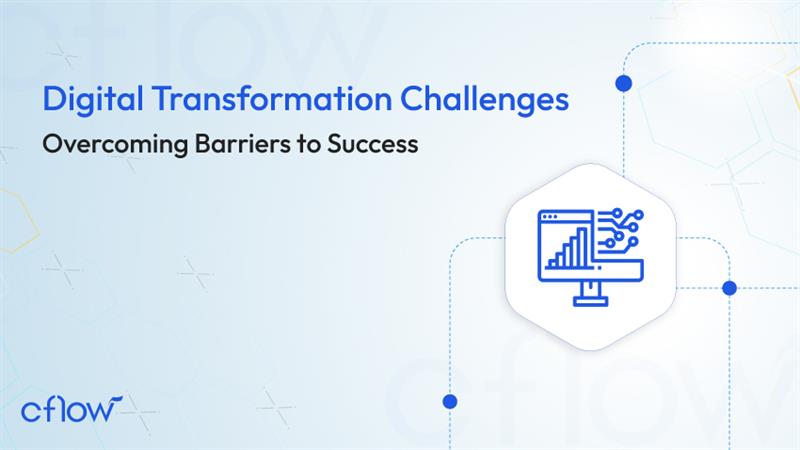 Digital Transformation Challenges: Overcoming Barriers to Success