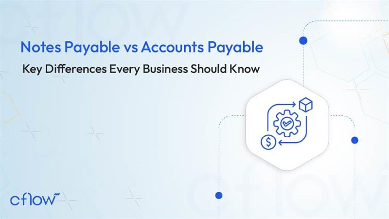 Notes Payable vs Accounts Payable