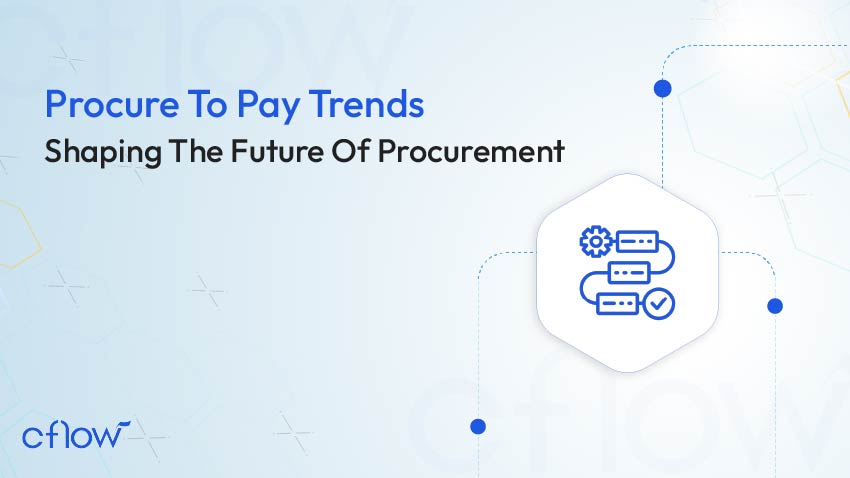 procure-to-pay trends