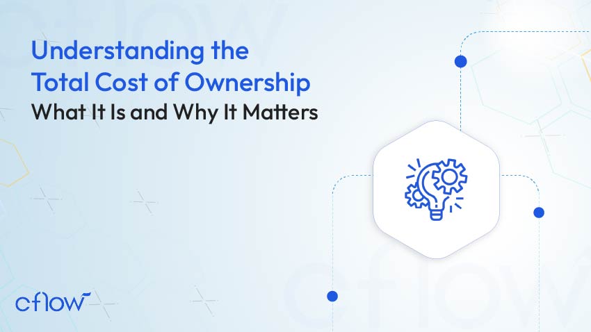 Cost of Ownership (TCO)