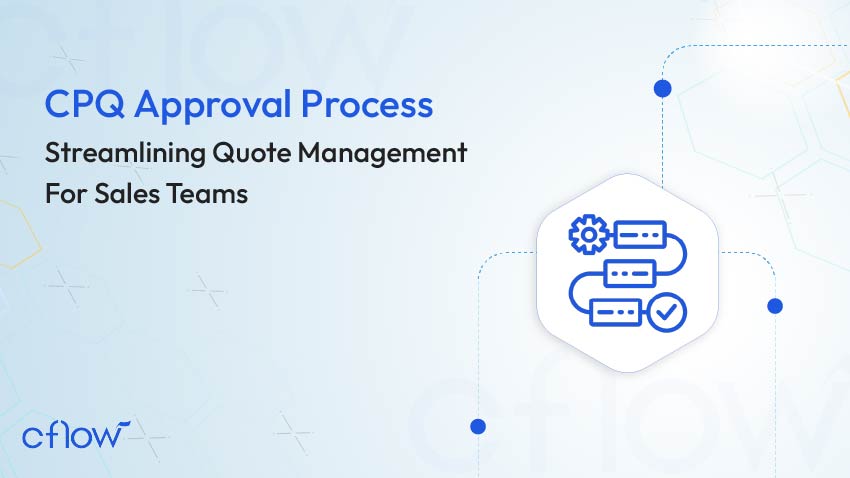 CPQ Approval Process