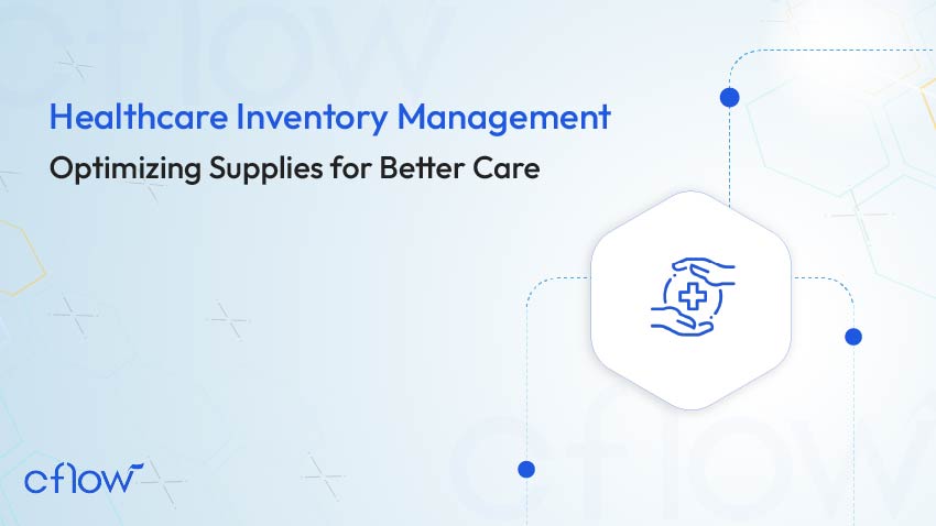 Healthcare Inventory Management