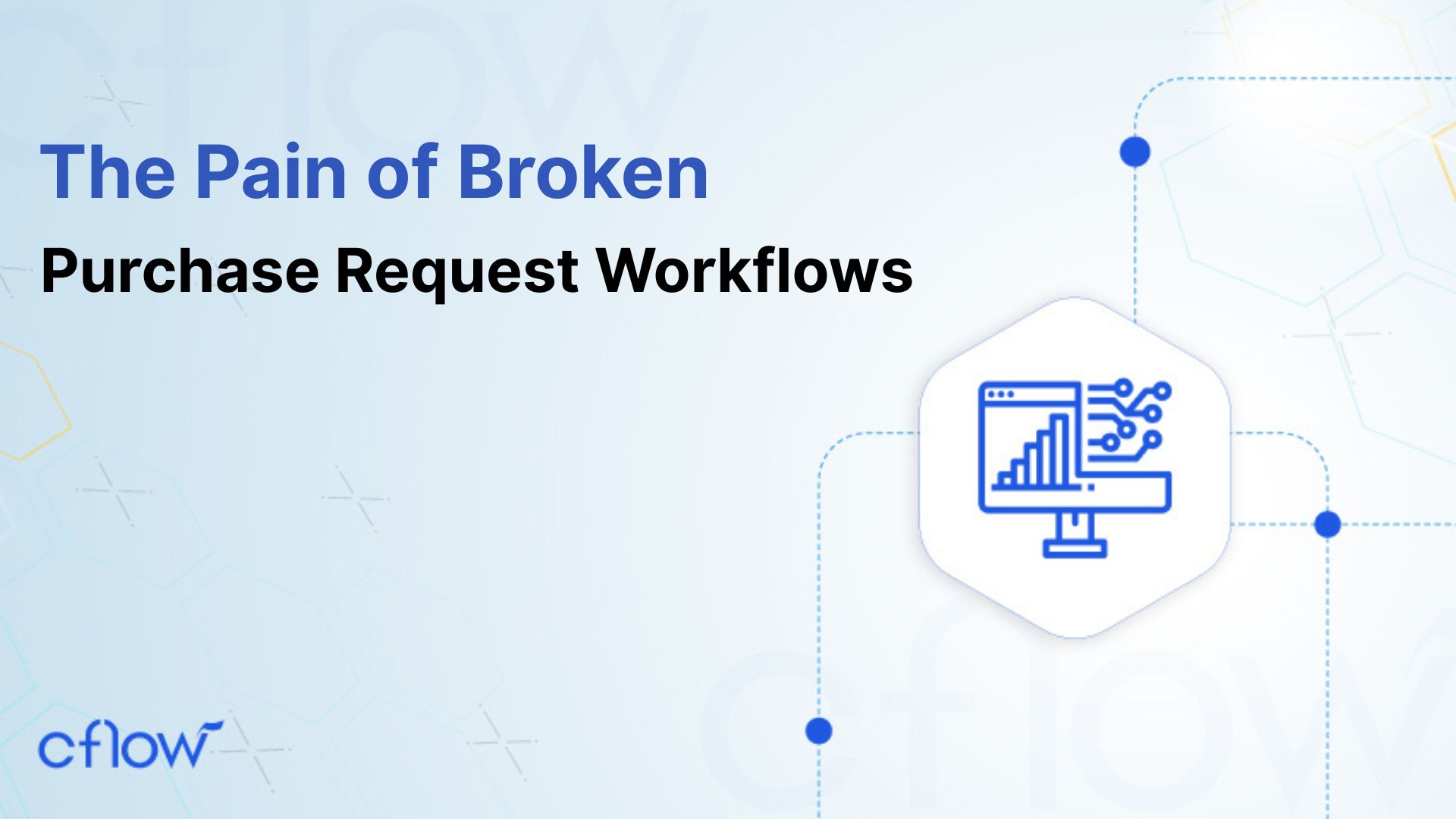 When Automation Backfires: The Pain of Broken Purchase Request Workflows