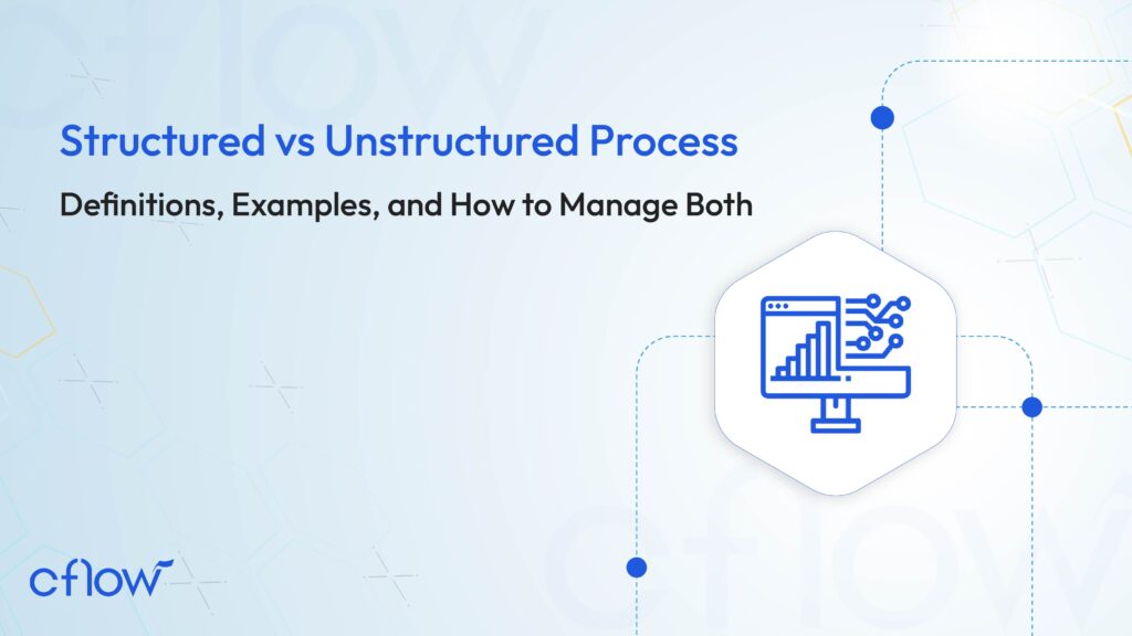 structured vs unstructured process