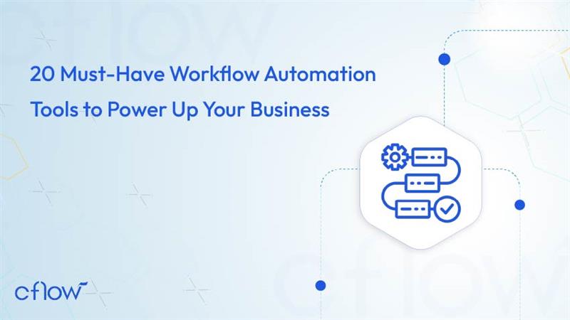 feature image for 20 must have workflow automation tools to power up your business